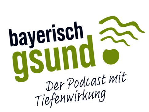 Logo des bayerisch gsund Podcasts mit Tiefenwirkung